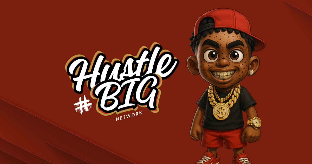 hustle big