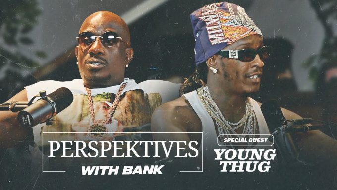 Young Thug Breaks Silence on YSL, Gunna, Prison Call Leaks & Interrogation | Perspektives With Bank