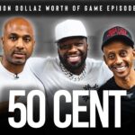 50 CENT: MILLION DOLLAZ WORTH OF GAME EPISODE 289