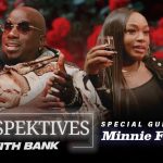 Big Bank Presents: Perspektives With Bank featuring Bank Minnie