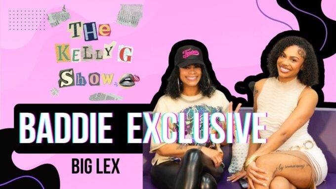 Big Lex Gets REAL About Baddies Drama, Natalie Nunn, Her Type & What’s Next | Drill Fairy Interview