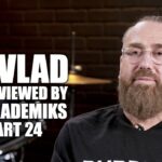 DJ Vlad Tells Akademiks Why NBA YoungBoy Won't Get Bigger Than Drake or Nicki (Part 24)