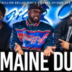 JERMAINE DUPRI AT MAGIC CITY: MILLION DOLLAZ WORTH OF GAME EPISODE 338