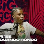 Quando Rondo Speaks On Sobriety, Self Incrimination, Gang Culture, and more On BIG FACTS!!!