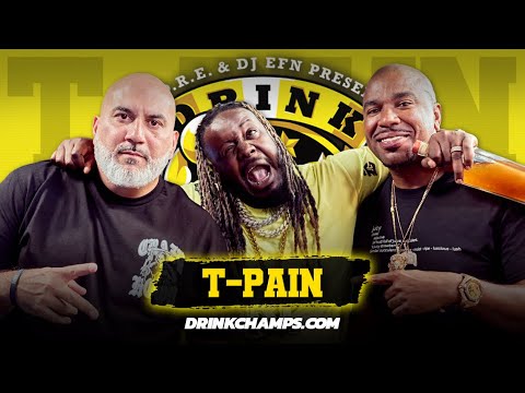 T-Pain Talks Auto-Tune, Usher, Beyonce, Industry Struggles, and Triumphs | Drink Champs Full Episode
