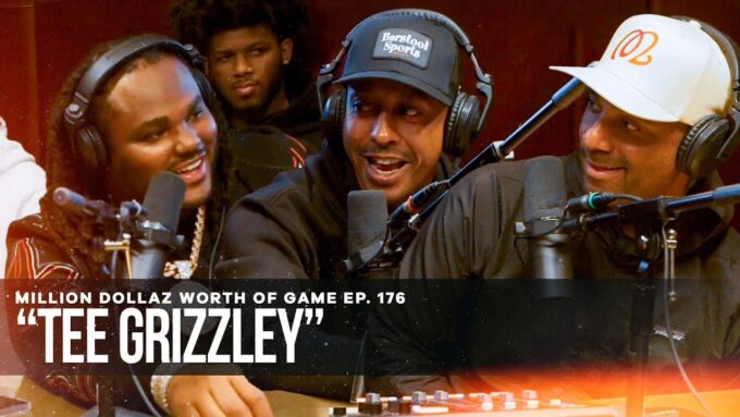 TEE GRIZZLEY: MILLION DOLLAZ WORTH OF GAME EPISODE 176